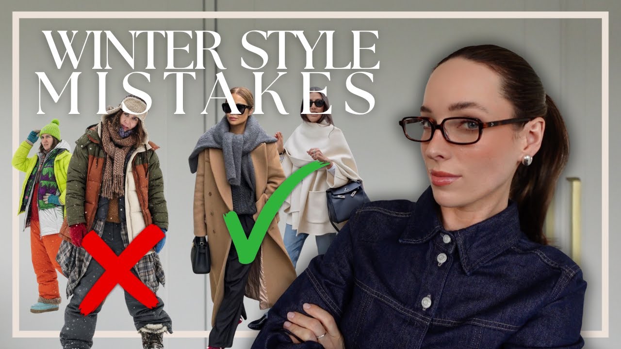 10 Winter Fashion Mistakes You Are PROBABLY Making! *and how to fix them* Most Common Style Mistakes