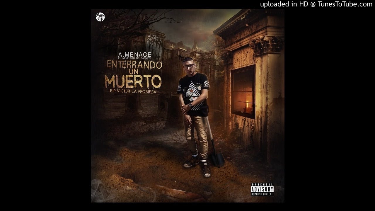 A MENACE - Enterrando un Muerto - (Prod.by Kam Yadier)