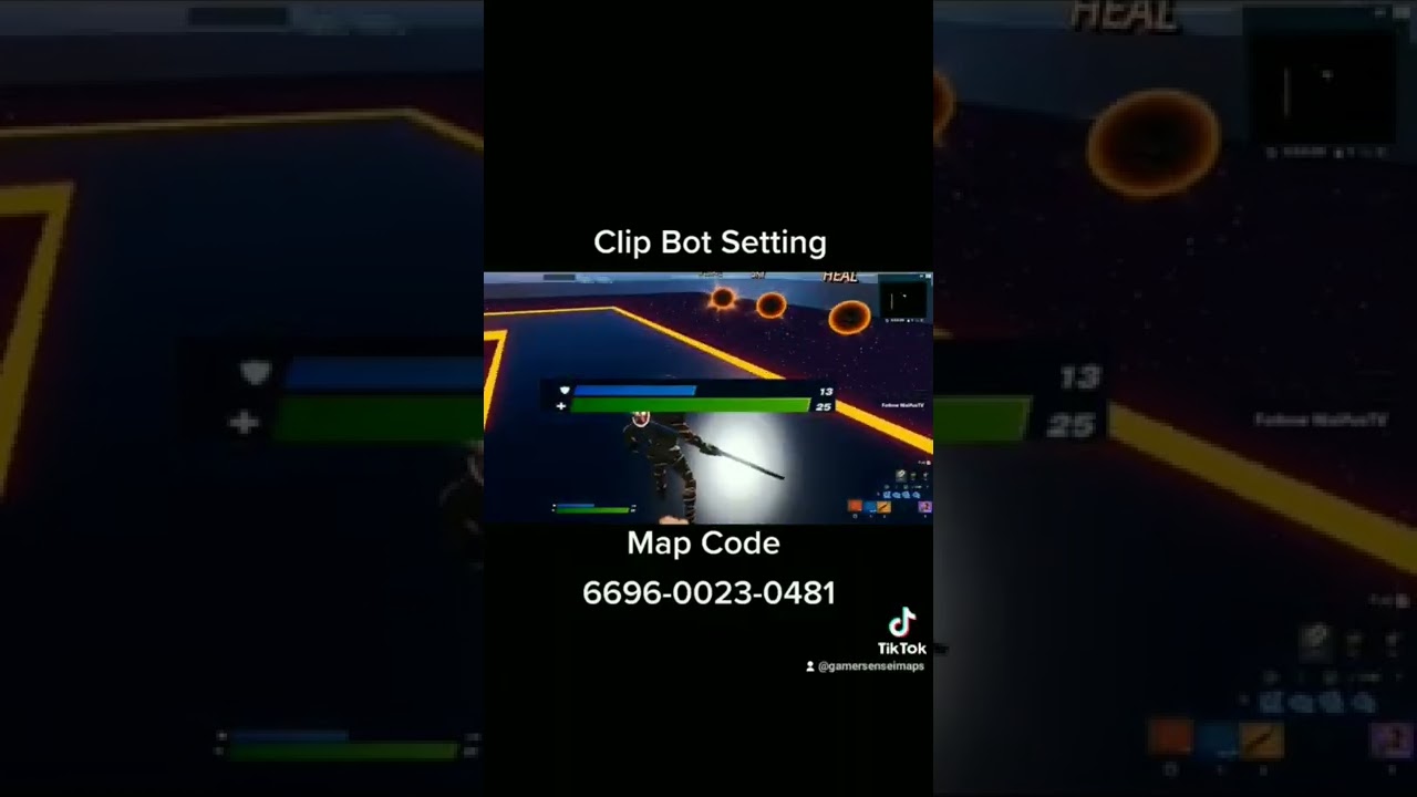 #Fortnite Clip Bot Map