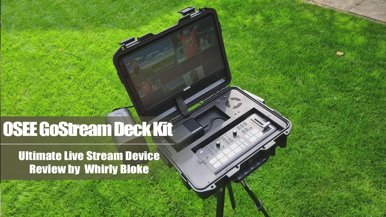 Обзор комплекта OSEE GoStream Deck Kit Pro Live Streaming Switcher Kit от Whirly Bloke, @WhirlyBloke