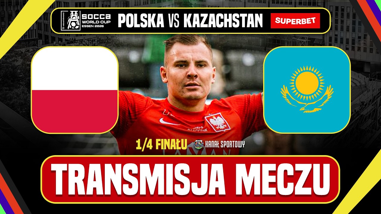 POLSKA - KAZACHSTAN | TRANSMISJA MECZU 1/4 FINAŁU MŚ SOCCA + IRL: ADAM SŁAWIŃSKI I GOŚCIE