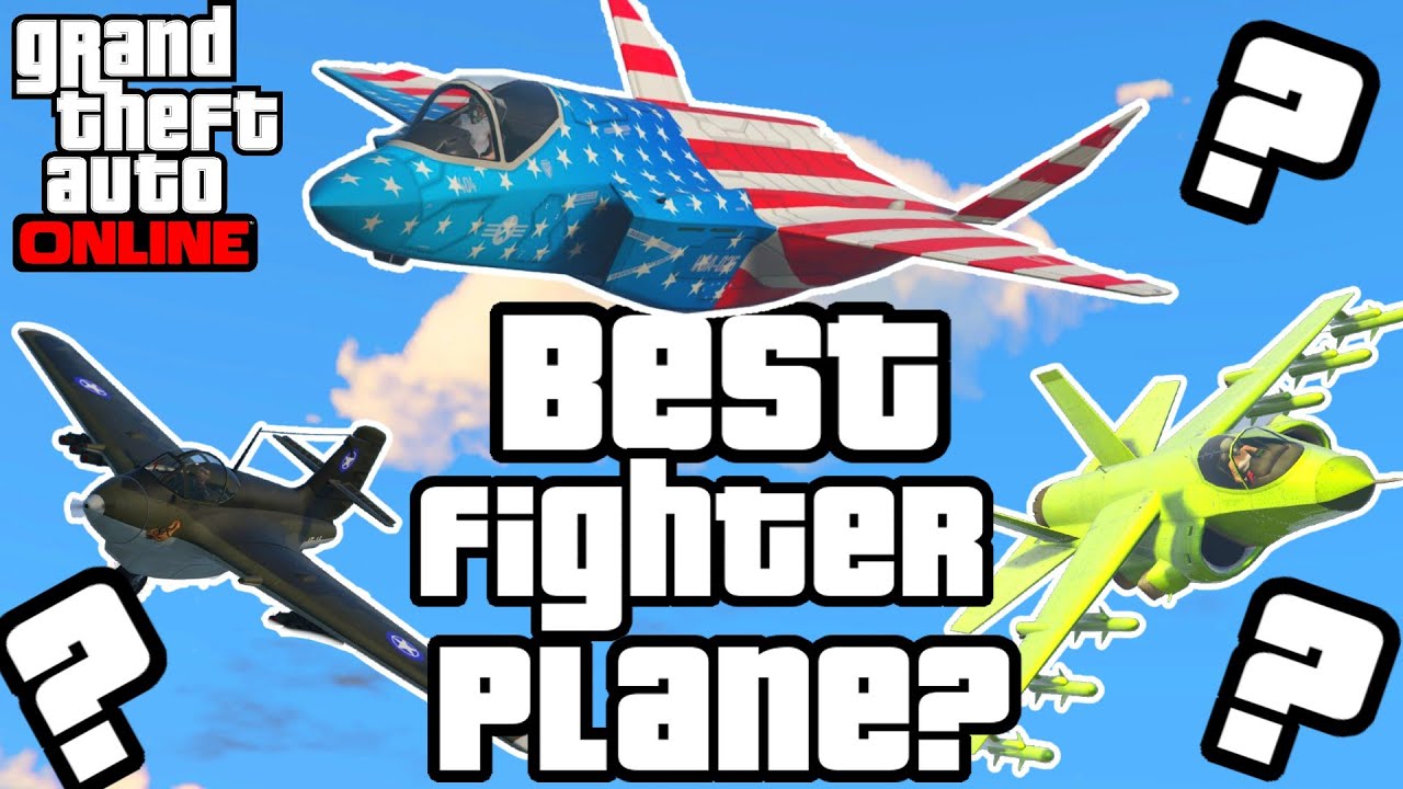 Which is the best fighter plane in GTA Online? - GTA Online guides