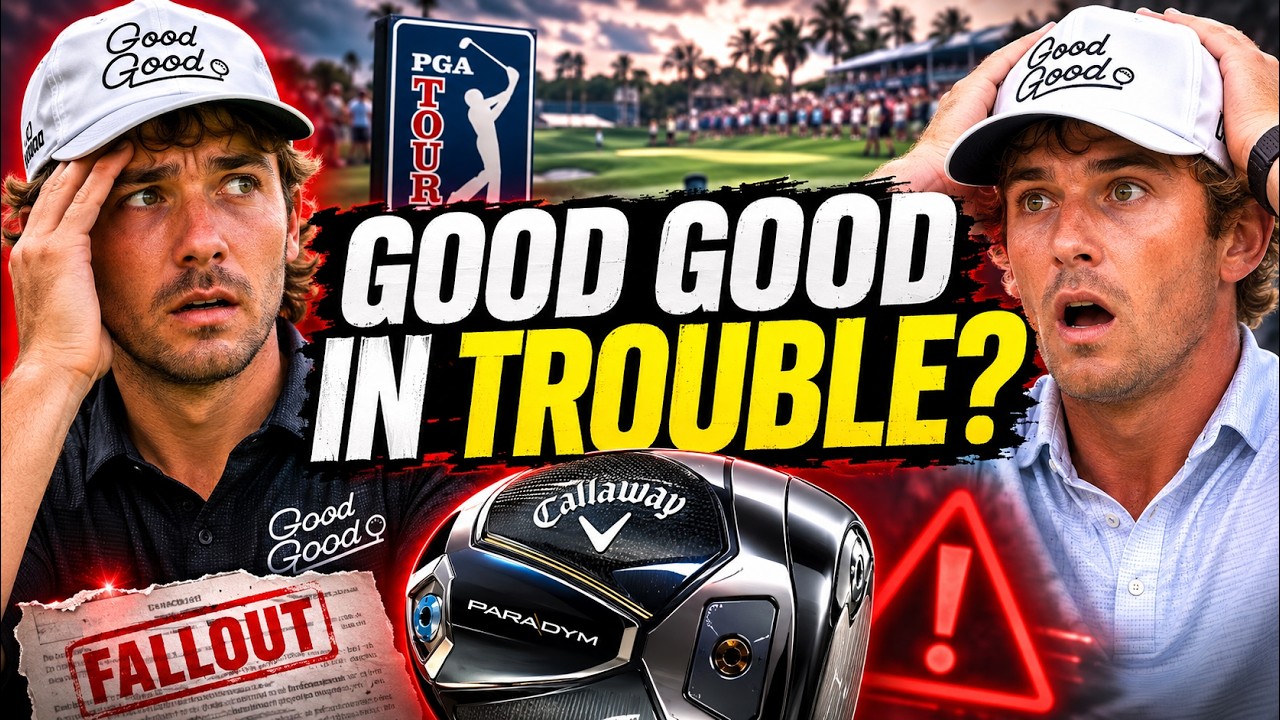 Good Good Golf рушится из-за рекламы Callaway? Последствия для PGA Tour