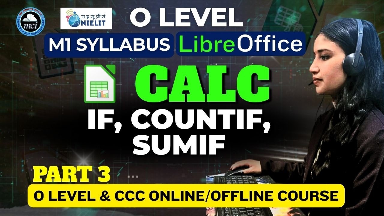 O Level January Cycle 2026 | M1 Syllabus | LibreOffice Calc IF COUNTIF SUMIF | Part 3