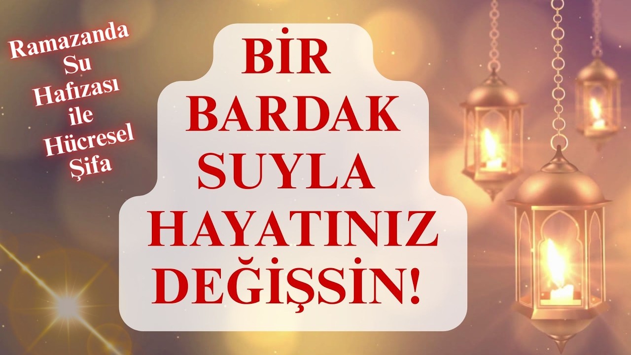 İÇTİĞİNİZ SUYU İLACA DÖNÜŞTÜRÜN! 💧 İftar ve Sahurda Okunacak Özel Şifa Terkipleri