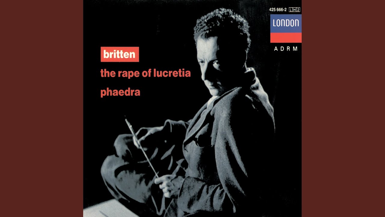 Britten: The Rape of Lucretia, Op. 37 / Act 1: 
