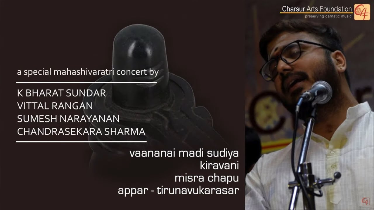 Vaananai Madi Sudiya - Keeravani | Part 6 - Mahashivaratri Concert by K Bharat Sundar