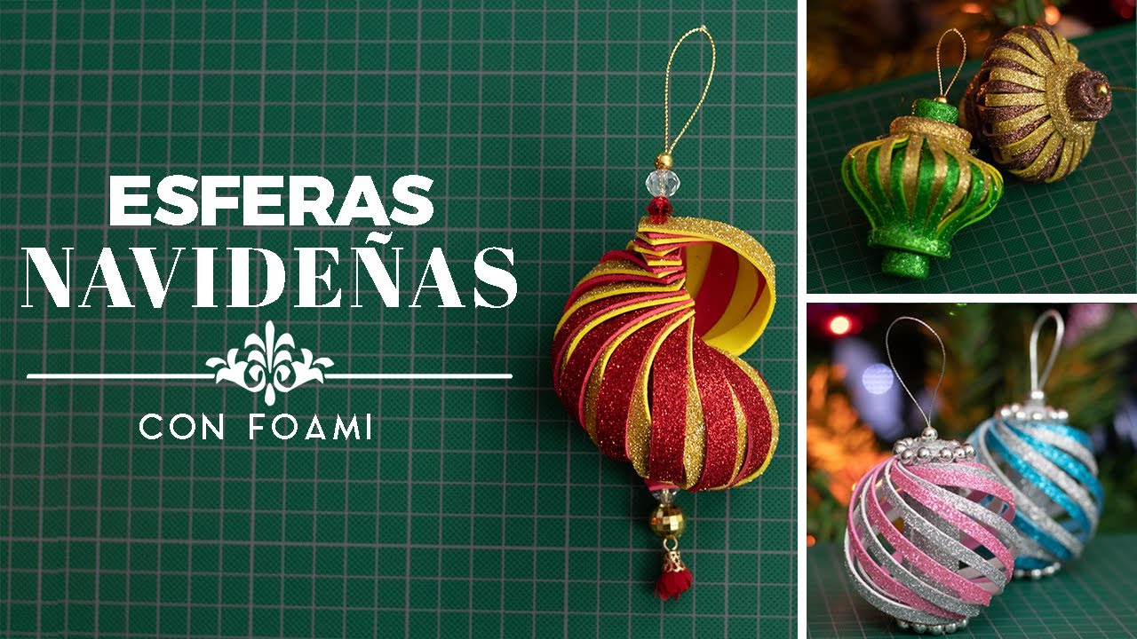 3 ESFERAS NAVIDEÑAS de foami diamantado / goma eva | DIY | 🎄