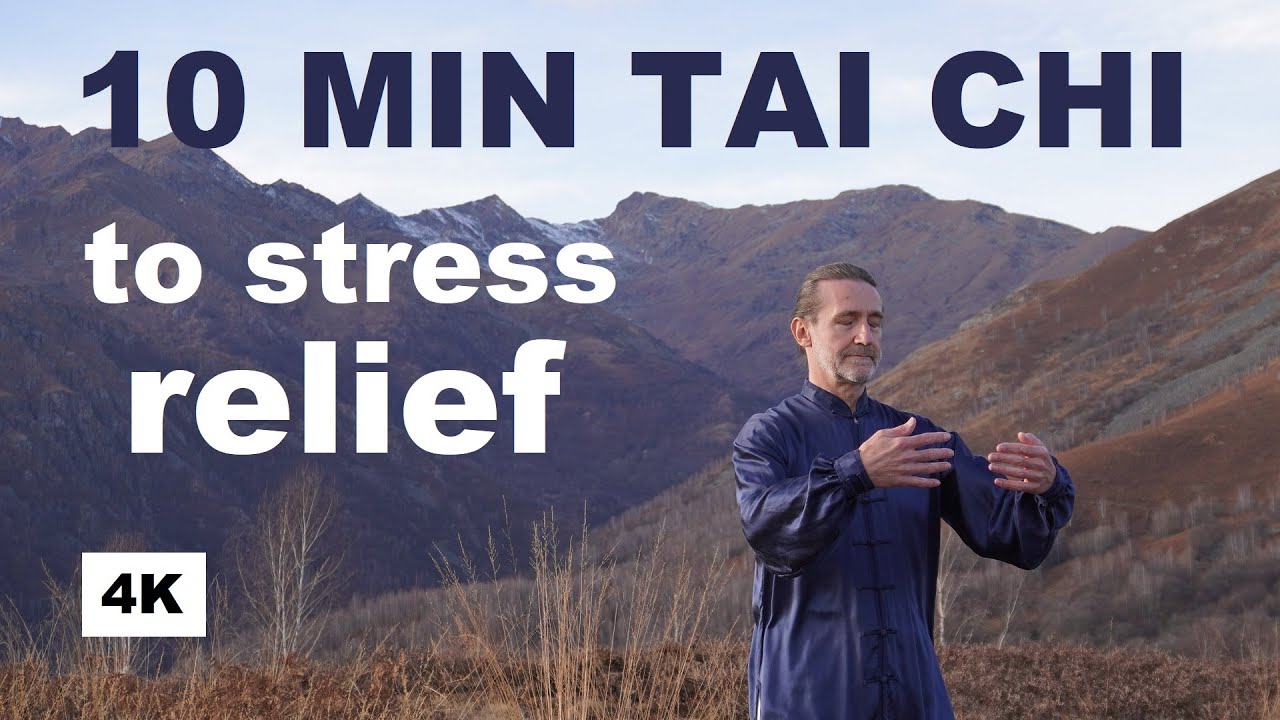 10 MIN OF TAI CHI AND QI GONG EXERCISES TO STRESS RELIEF