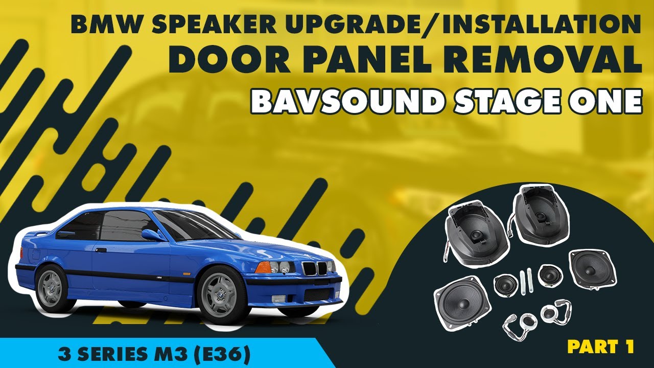 BMW Speaker Upgrade/Installation | Door Panel Removal | 3 Series M3 E36 | BAVSOUND Stage One Part 1