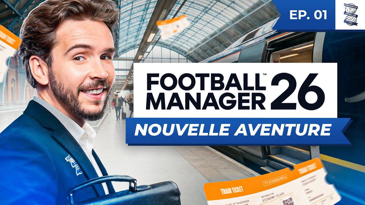 DESTINATION L'ANGLETERRE ! (Nouvelle aventure Football Manager) #1