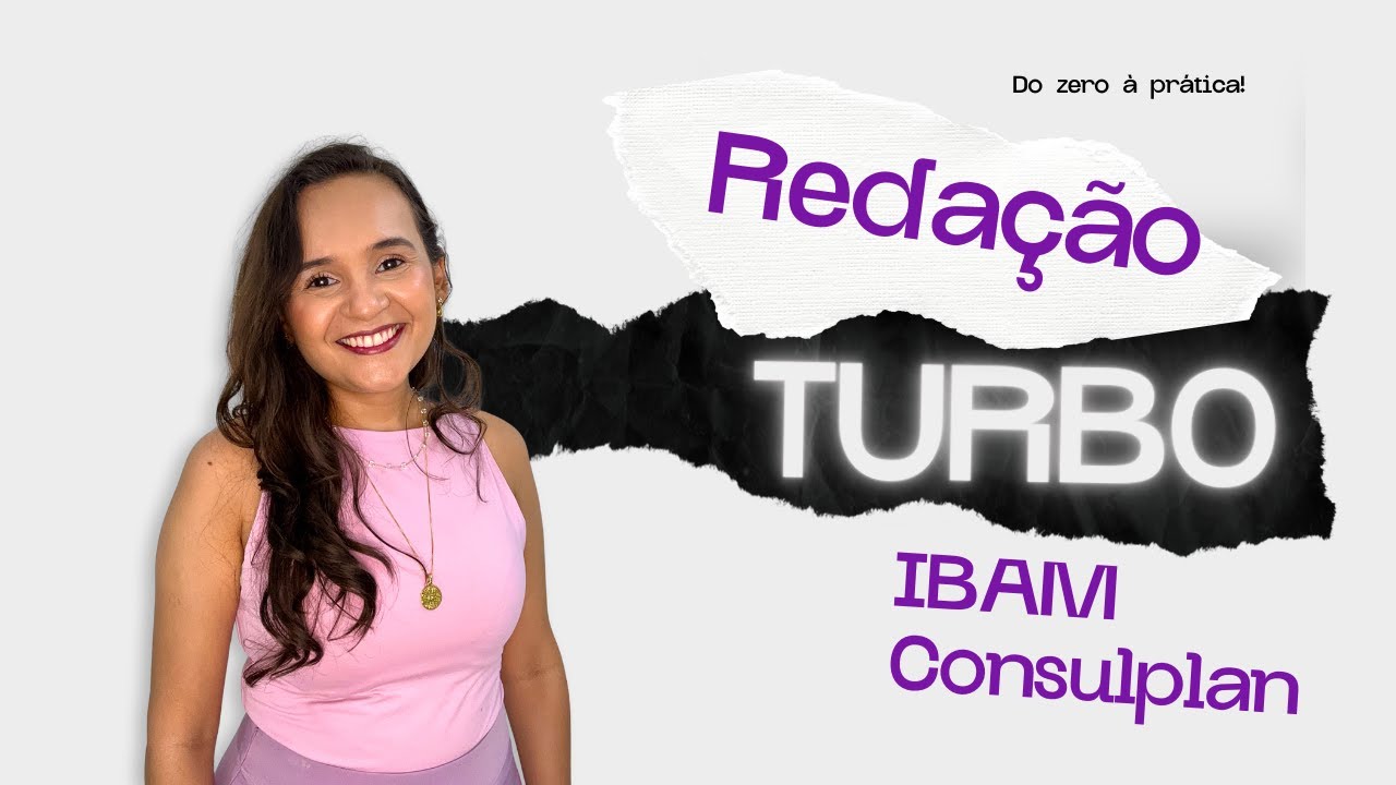 Construção do parágrafo de desenvolvimento - Redação IBAM e Consulplan