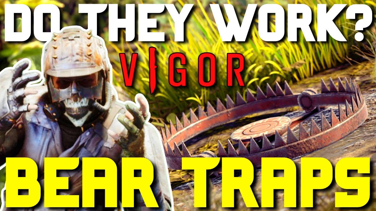 DO BEAR TRAPS EVEN WORK? | VIGOR