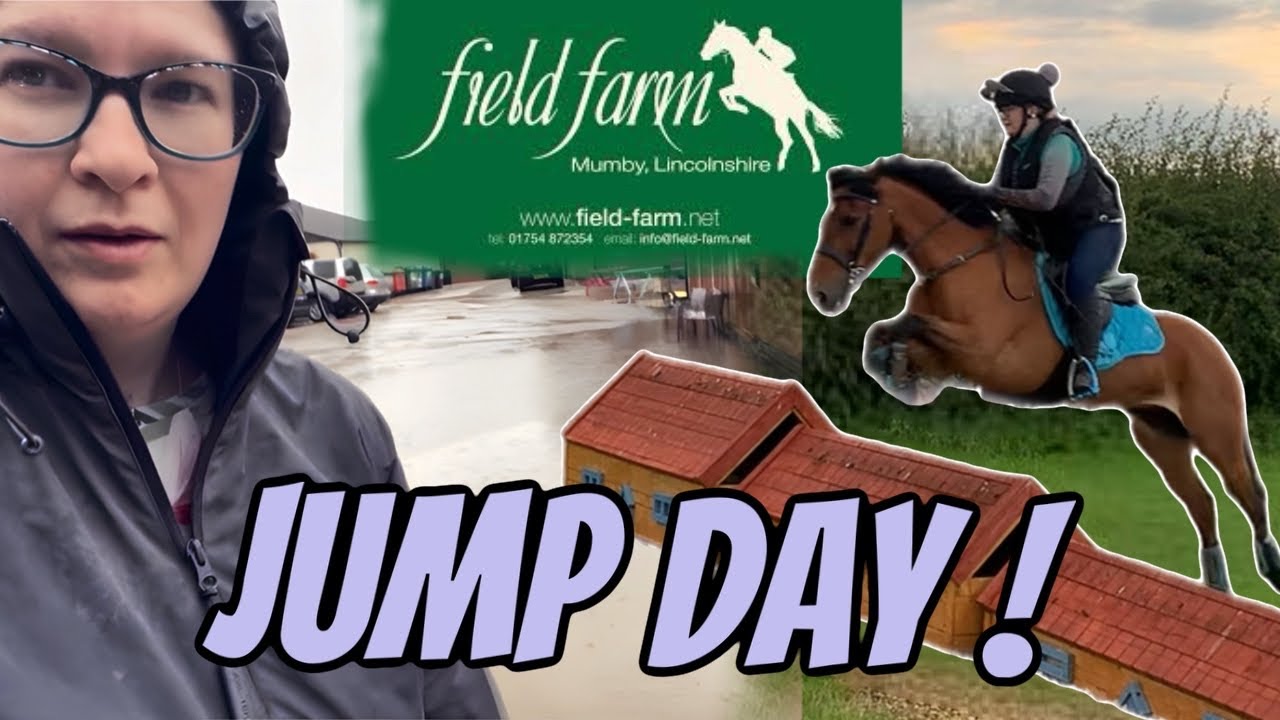 FIELD FARM HOLIDAY- PART 2/ JUMP DAY
