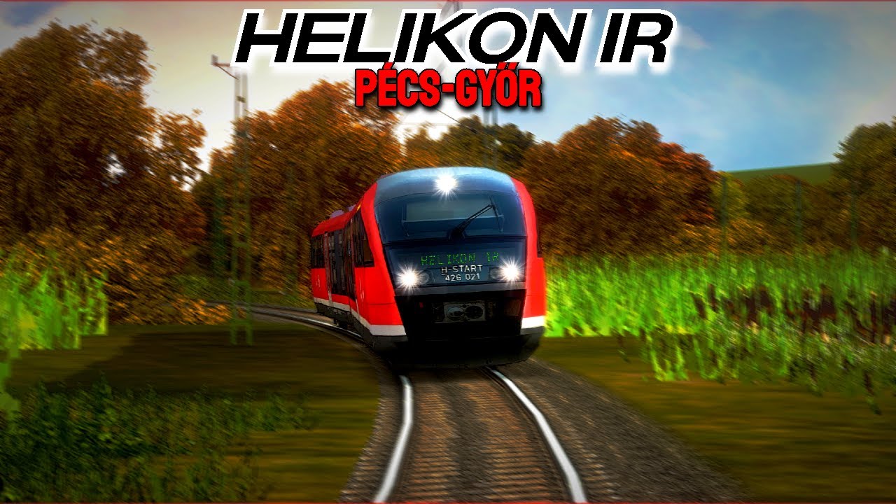HELIKON InterRégió PÉCS-GYŐR MSTS / OR (timelapse; letöltéssel)