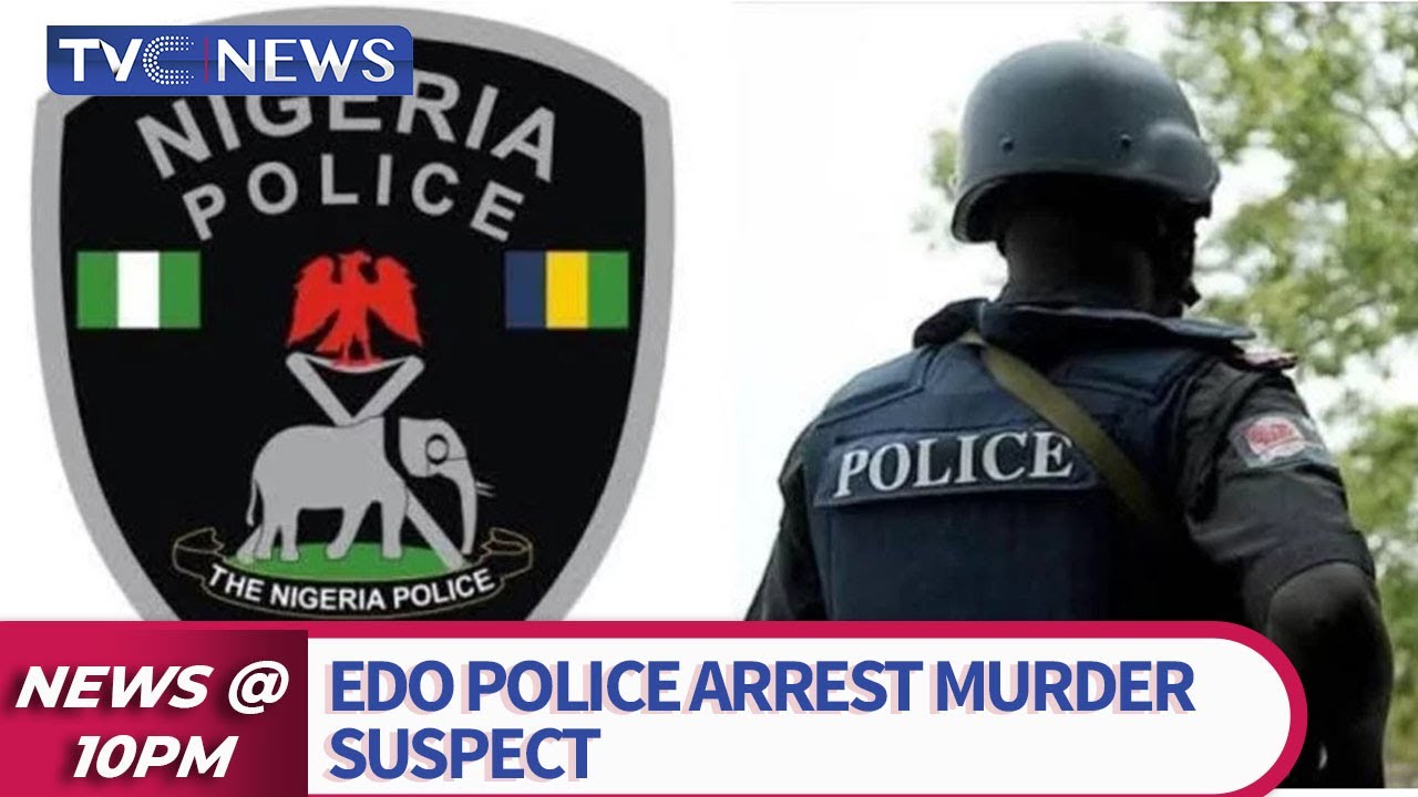 Edo Police Arrest Murder Suspect