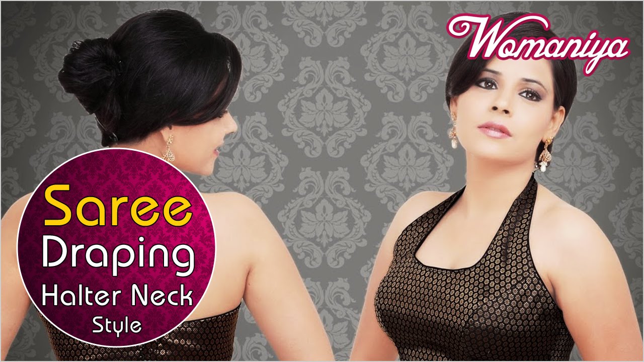 How To Drape A Saree | Halter Neck Style | Quick Saree Draping Tutorial