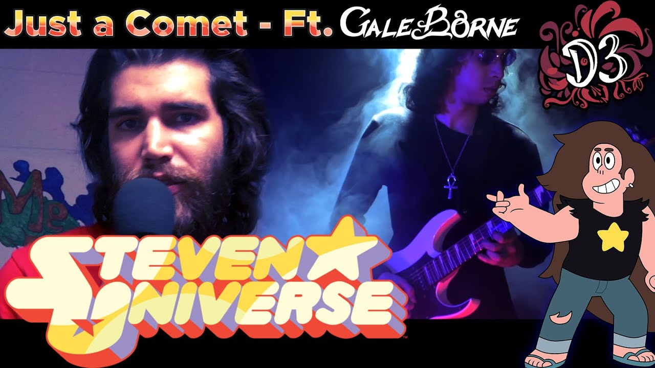 Just a Comet - Steven Universe [Metal Cover] || Dinnick the 3rd Ft. Galeborne
