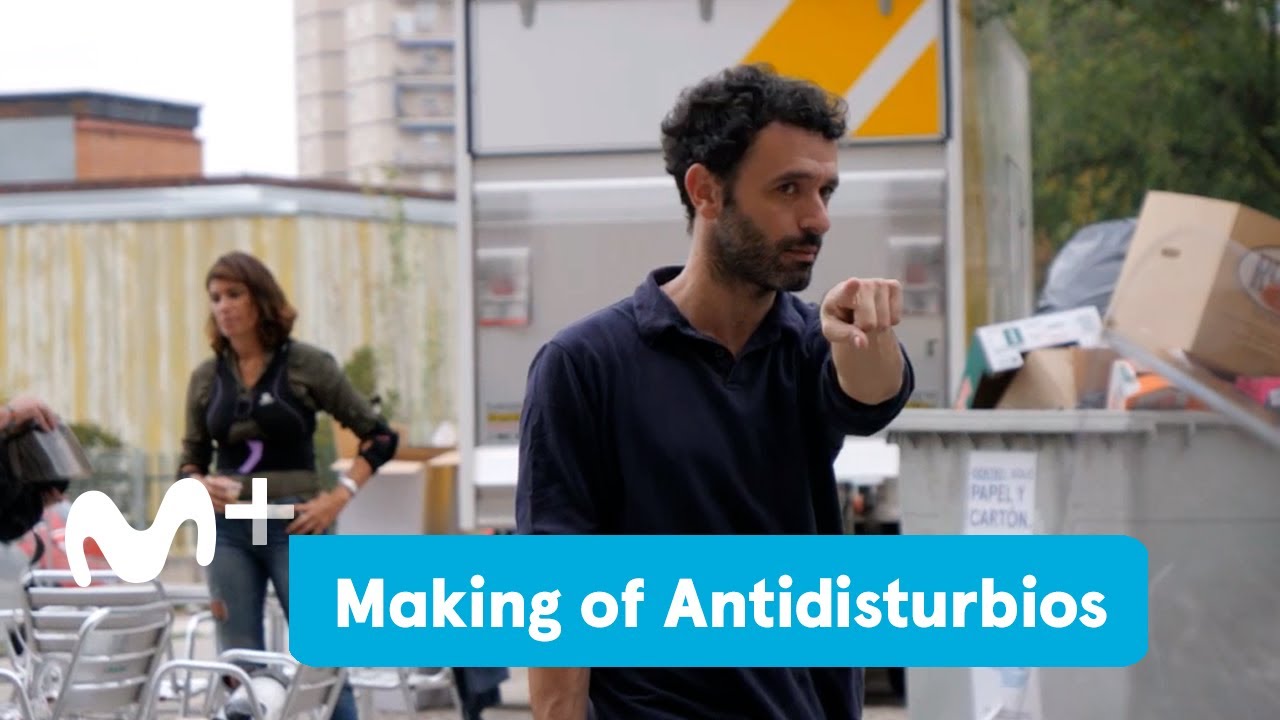 Antidisturbios – Making of – EL RODAJE | Movistar+
