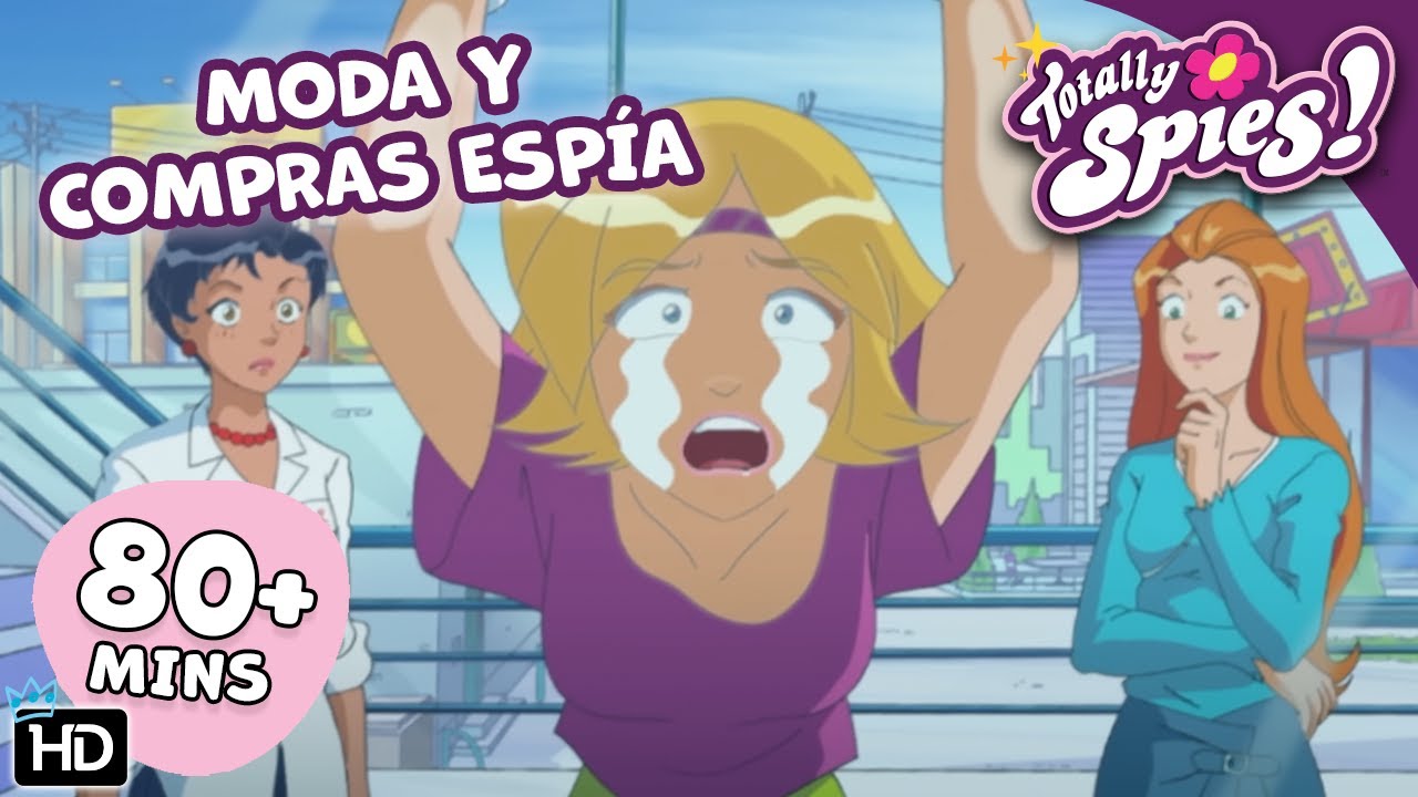 Moda Espía: Los 80 y Zapatos Malvados - Temporada 4-5 ✨ EPISODIO COMPLETO 🌸 Totally Spies en ESPAÑOL