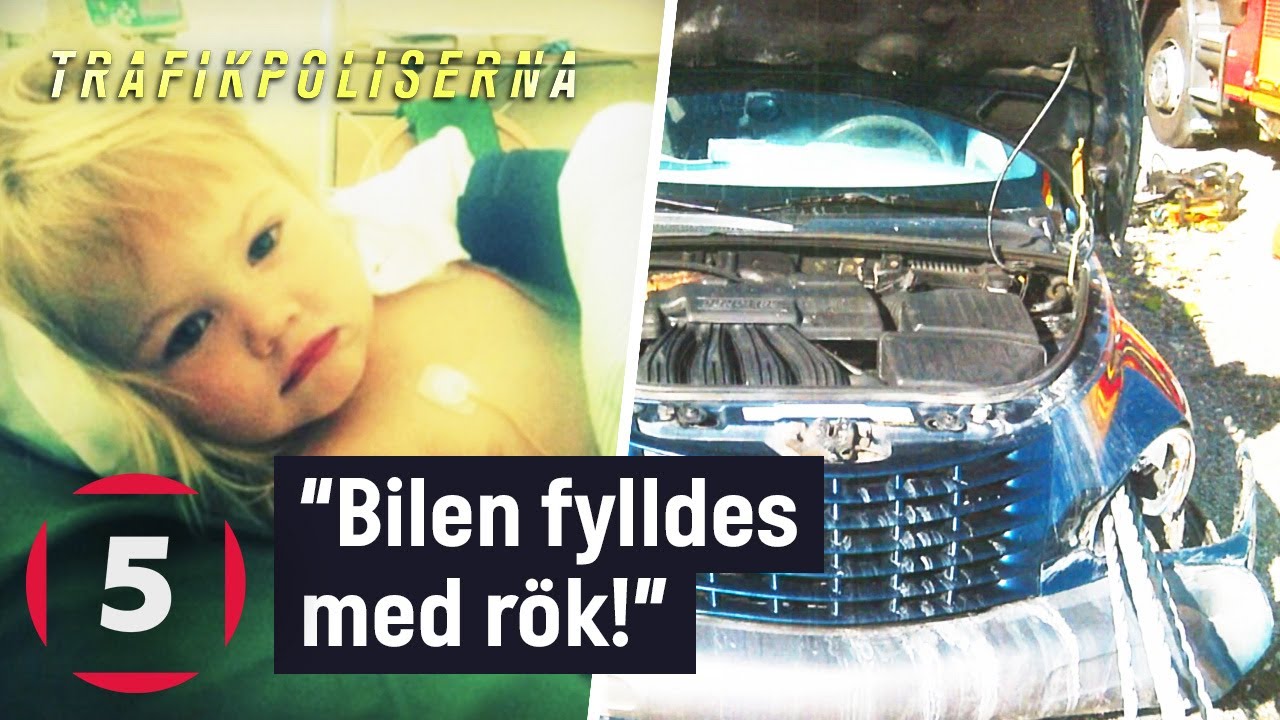 3-åriga Vilma fast i brinnande bil och räddas av vittnen | Trafikpoliserna | Kanal 5 Sverige
