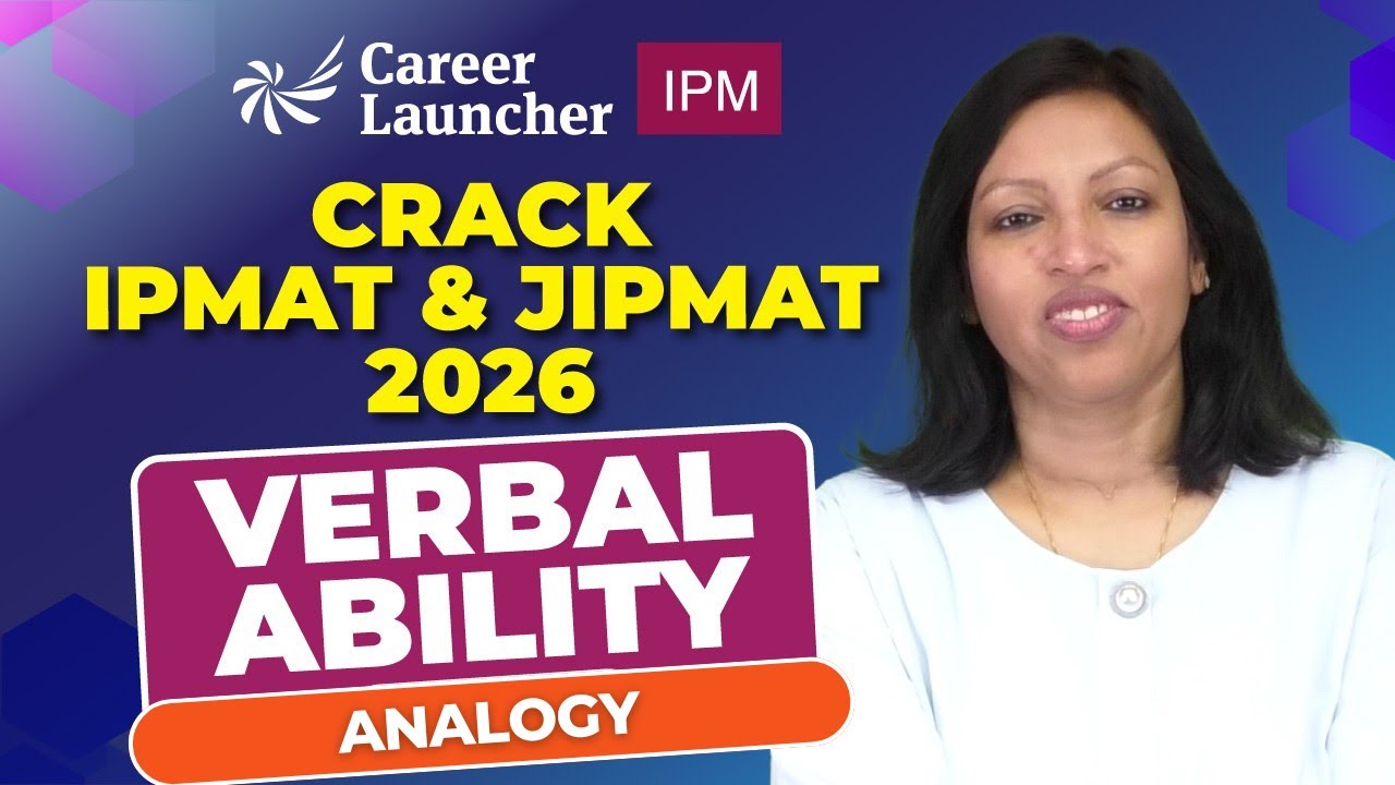 IPMAT & JIPMAT 2026 Verbal Ability | Analogy Explained | Career Launcher IPMAT