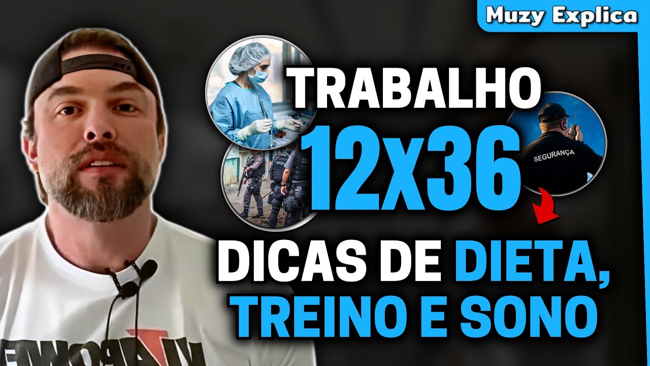 DICAS DE ROTINA PARA JORNADA 12x36 | Muzy Explica
