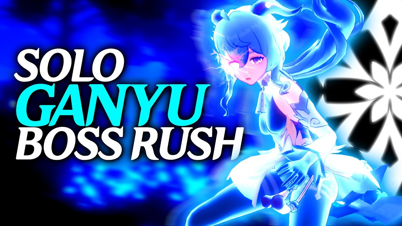 SOLO GANYU BOSS RUSH