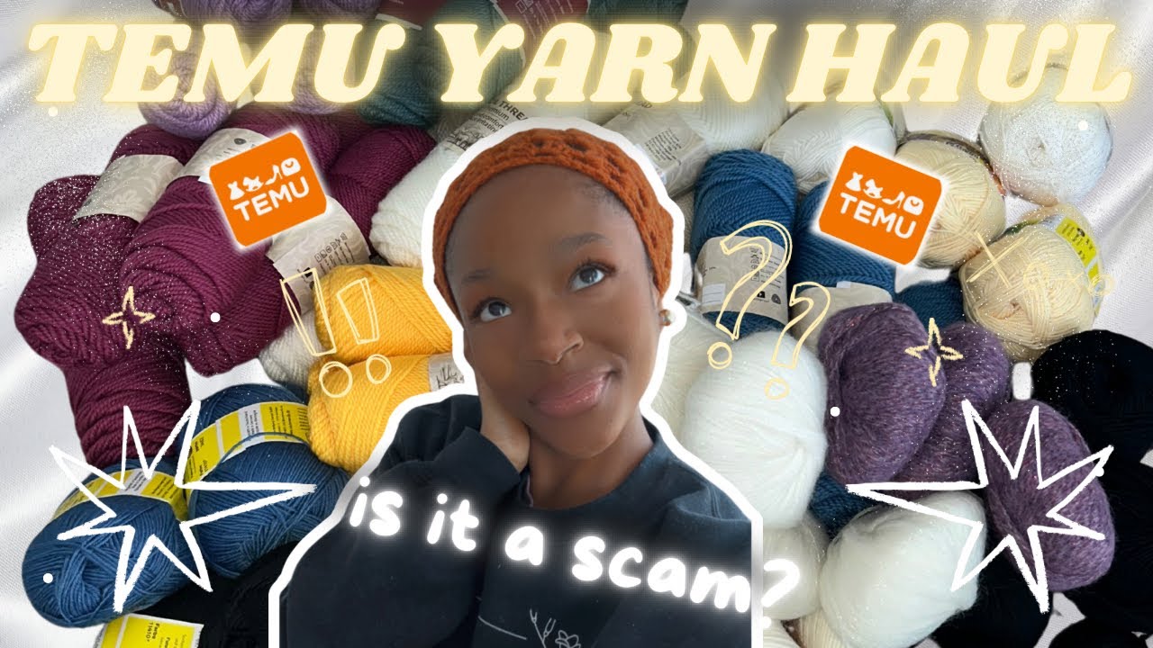 TEMU YARN HAUL 🧡 || IS IT A SCAM??!?🤔