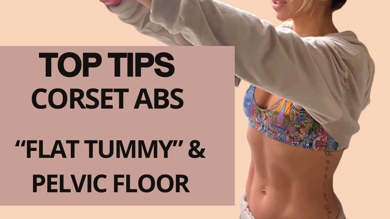 Top Flat Tummy and Pelvic Floor Tips with KimmyFitness: Corset Abdominal Training