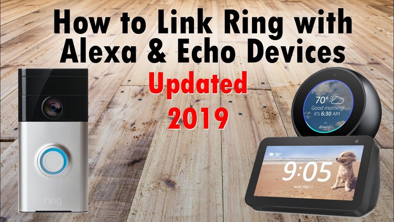 Как подключить кольцевые камеры к устройствам Amazon Echo Alexa (обновление 2019 г.)
