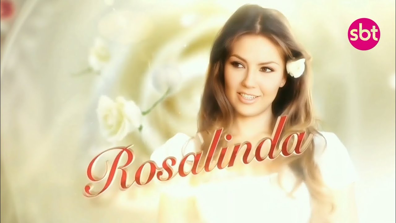 ROSALINDA | Abertura Traduzida da Reprise no SBT em 2025 com THALIA