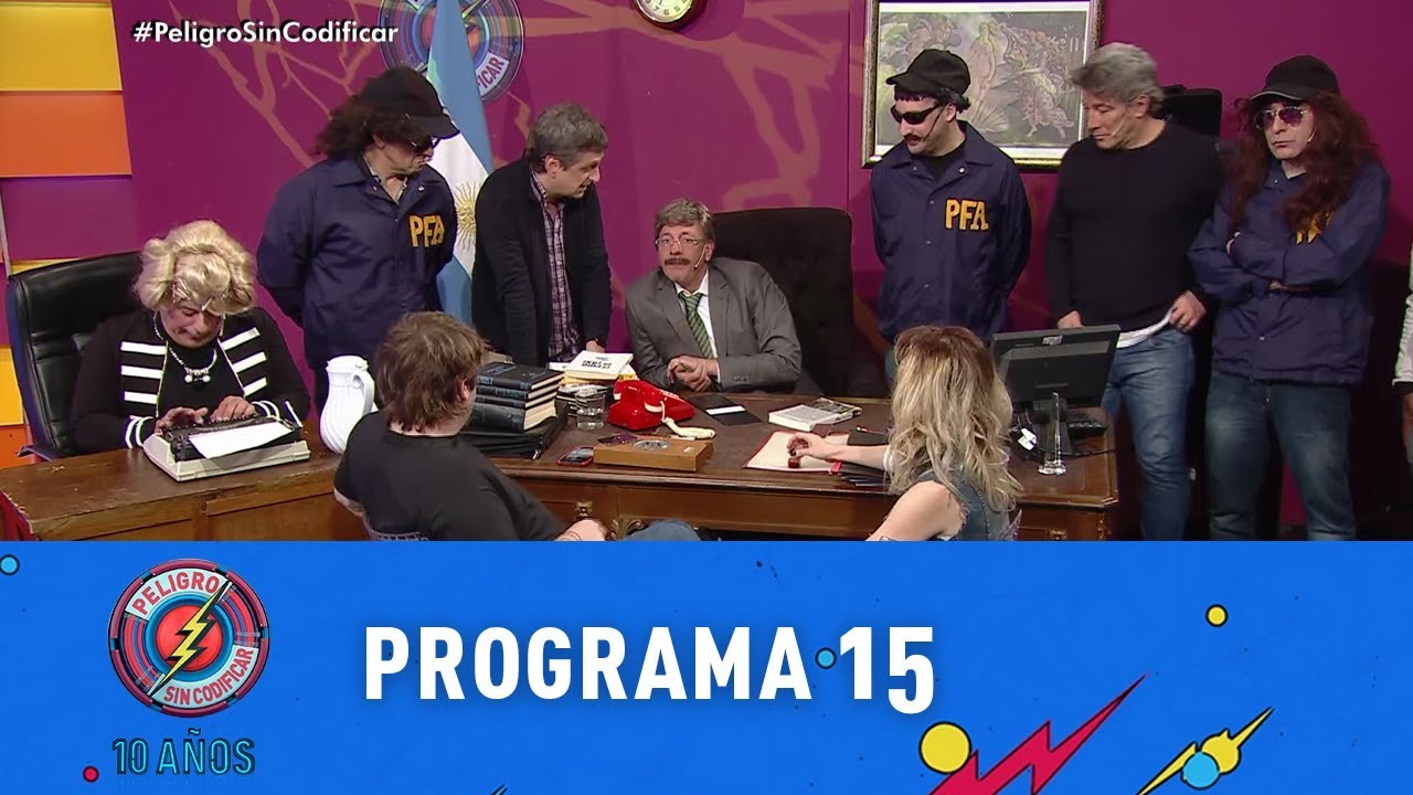 Programa 15 (25-08-2018) - Peligro Sin Codificar 2018