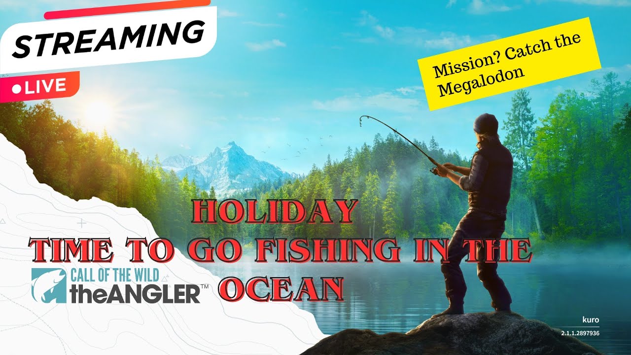 LIVE - Mission? Catch the Megalodon!! | Call of the Wild The Angler | Happy Weekend