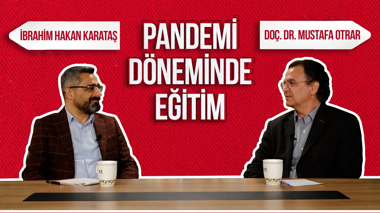 PANDEMİ DÖNEMİNDE EĞİTİM - EĞİTİM GÜNDEMİ | BÖLÜM 1