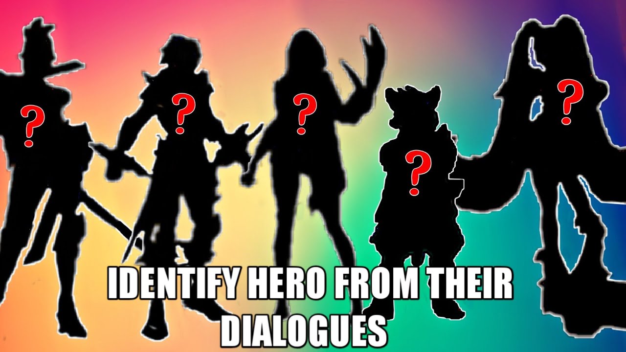 IDENTIFY HEROES FROM THEIR DIALOGUE • IDENTIFY MOBILE LEGENDS HEROES FROM THEIR DIALOGUE