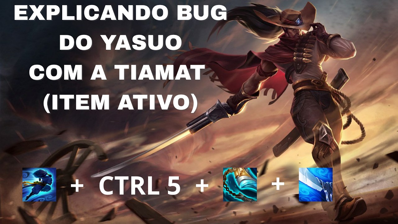 EXPLICANDO BUG DO YASUO COM A TIAMAT (DOUBLE FURACÃO)