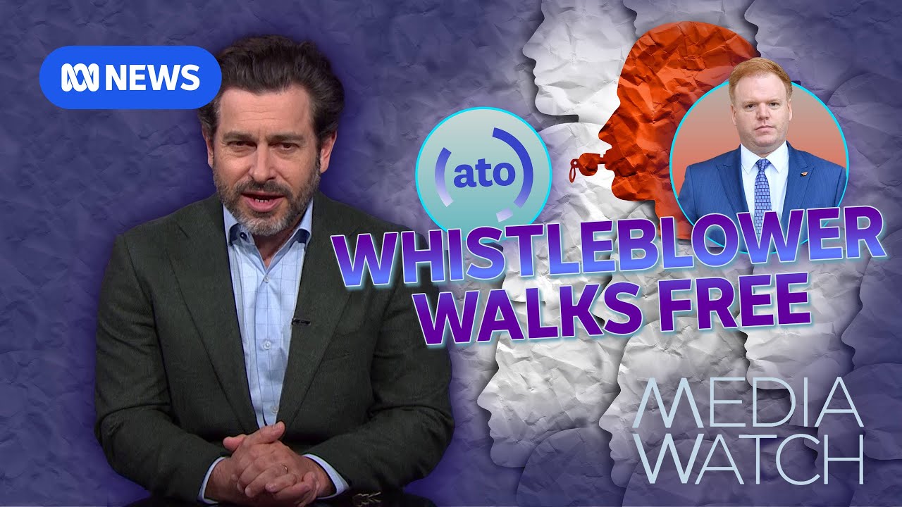 Risking it all ... Why whistleblowers still aren’t safe | Media Watch