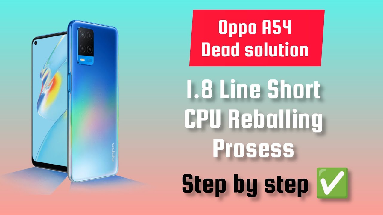 oppo a54 dead solution | mtk cpu 1.8 line short | CPU Reballing Step by step ✅ #nbmobilerepairing