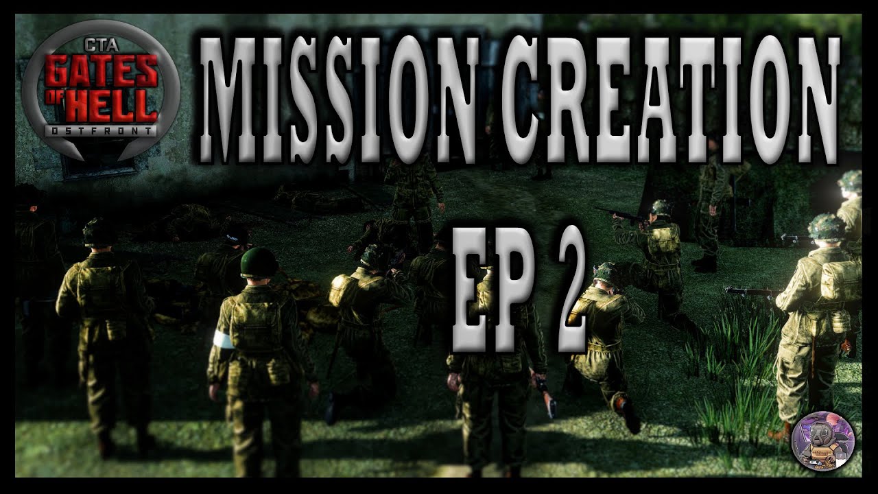 The Crossing | Gates Of Hell: Gem Editor | Mission Creation | Ep 2