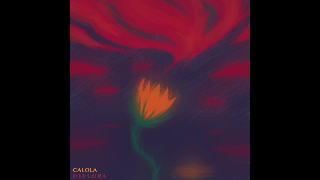 Calola - DEFLORA (Full EP)