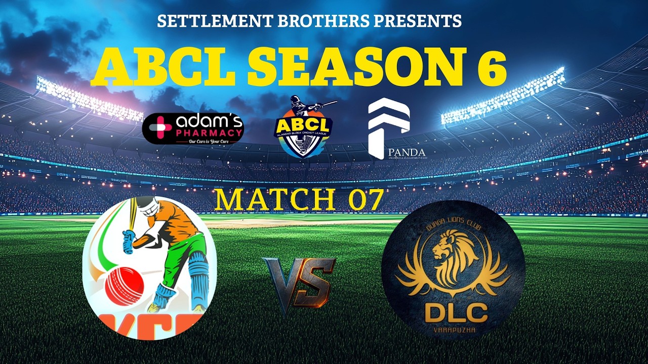 SETTLEMENT BROTHERS PRESENTS ABCL SEASON 6 ||  Kings Varapuzha vs KCC Kaniyamkunnu || MATCH 07