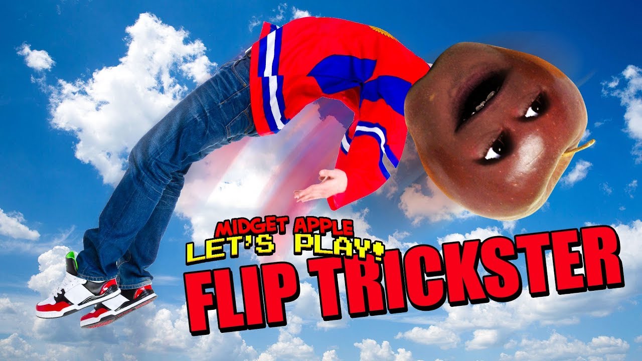 Flip Trickster [Midget Apple Plays]