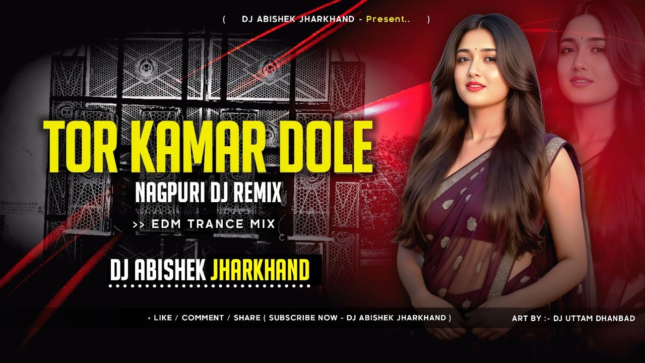 Tor Kamar Dole - Nagpuri Dj Remix | EDM TRANCE MIX | Dj Abishek Jharkhand
