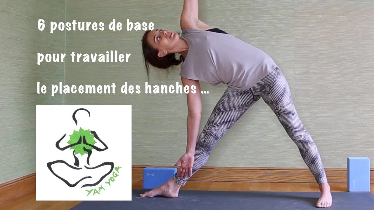 ❤️ Pratique 18 - 6 postures de base pour travailler le placement des hanches …