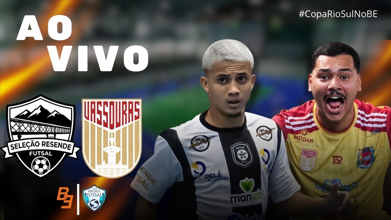 AO VIVO: RESENDE X VASSOURAS | COPA RIO SUL DE FUTSAL | 1ª RODADA DO GRUPO D