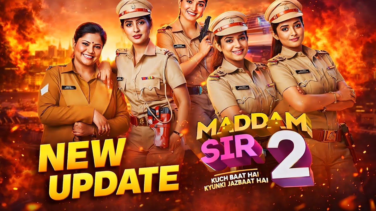 Maddam Sir Season 2 Biggest New Update !!! Good News For Maddam Sir Season 2 Fans