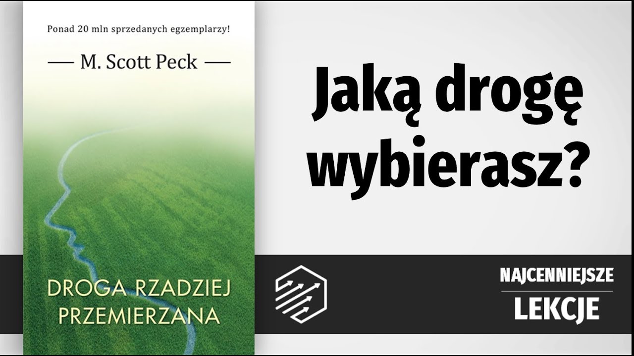 Droga rzadziej przemierzana - M. Scott Peck