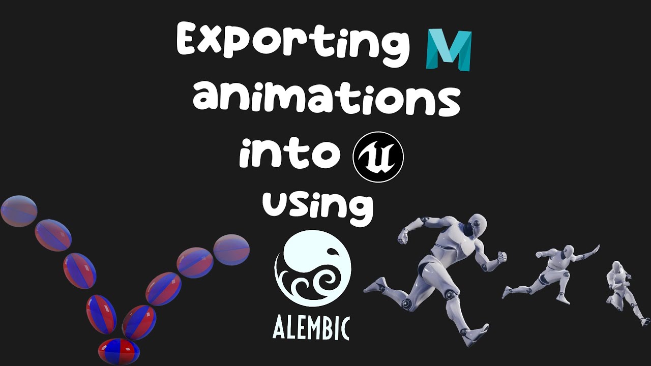 How to Export and Import Animations into Unreal Engine 5 from Maya with  Alembic Geometry Cache