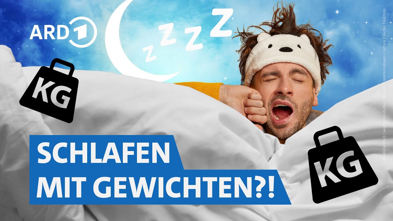 Gewichtsdecken: Helfen sie wirklich gegen Schlafprobleme? | Markt WDR